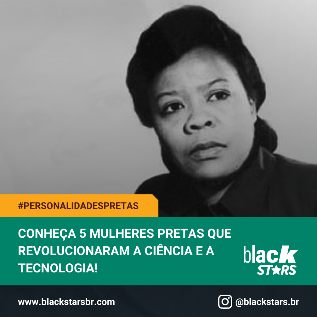 5 Mulheres Pretas e suas Invenções Revolucionárias na Ciência, Tecnologia e Inovação
