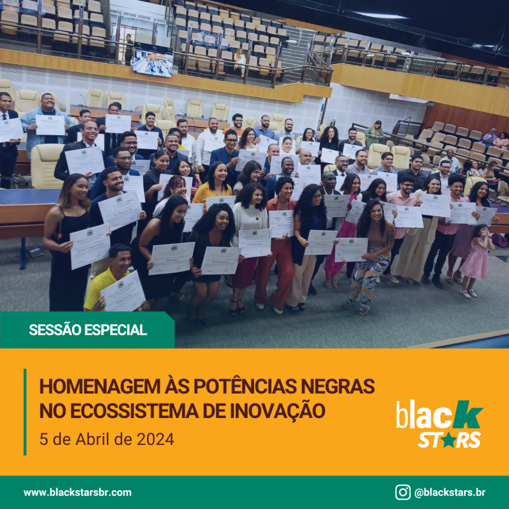 Sessão Especial em Homenagem às Potências Negras no Ecossistema de Inovação
